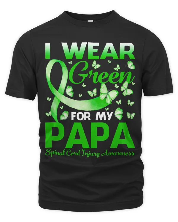 I Wear Green For My Papa Spinal Cord Injury Awareness