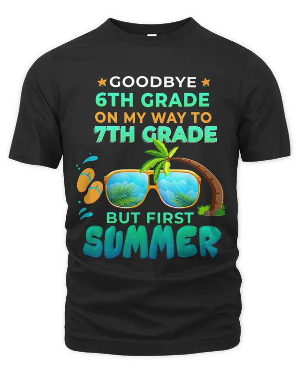 Goodbye 6th Grade Graduation To 7th Grade Hello Summer