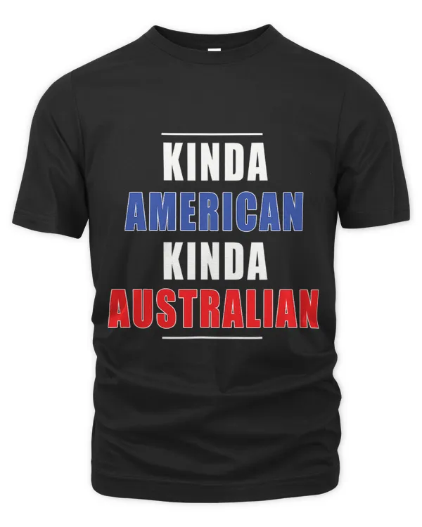 Kinda American Kinda Australian Australia Day