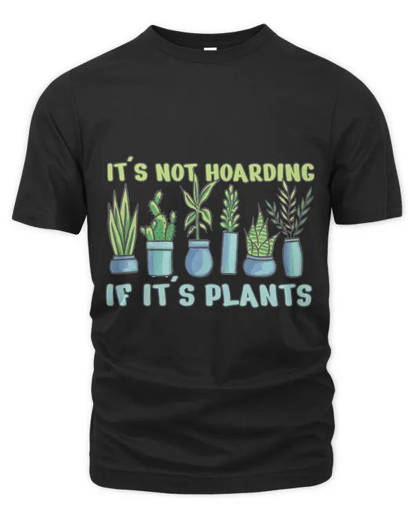 Its not hoarding if its plants