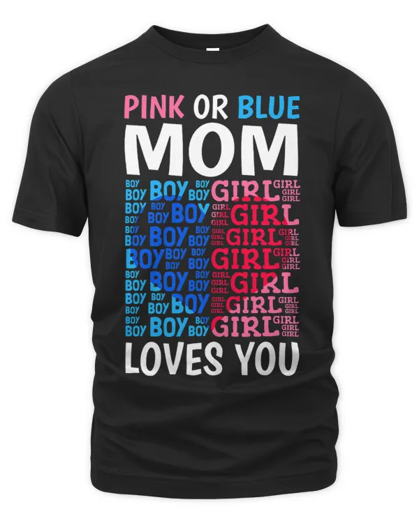 Pink Or Blue Mom Loves You Gender Reveal Baby Shower Party