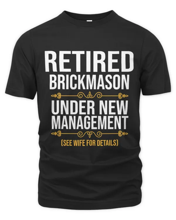RETIRED BRICKMASON UNDER NEW MANAGEMENT