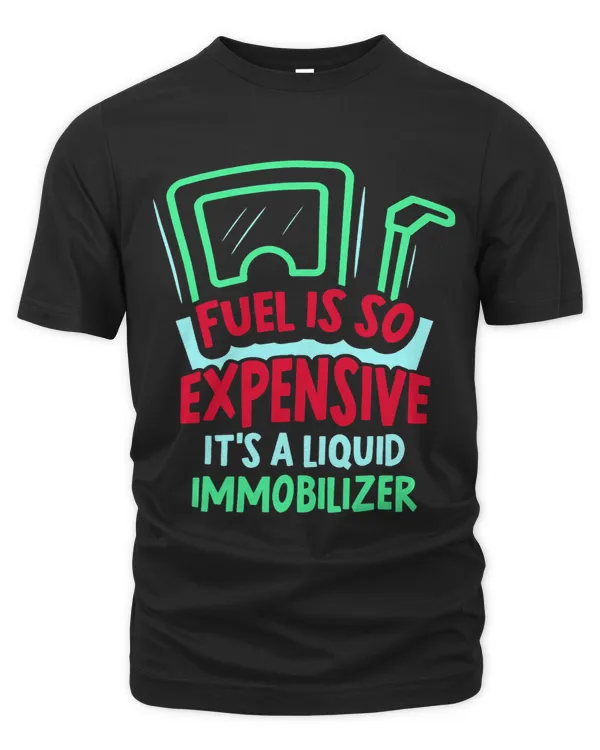 Fuel Is So Expensive Its A Liquid Immobilizer Petrol Gas