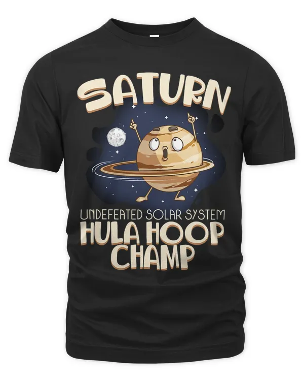 Funny Saturn Hula Hoop Gift Cool Solar System Champ Joke