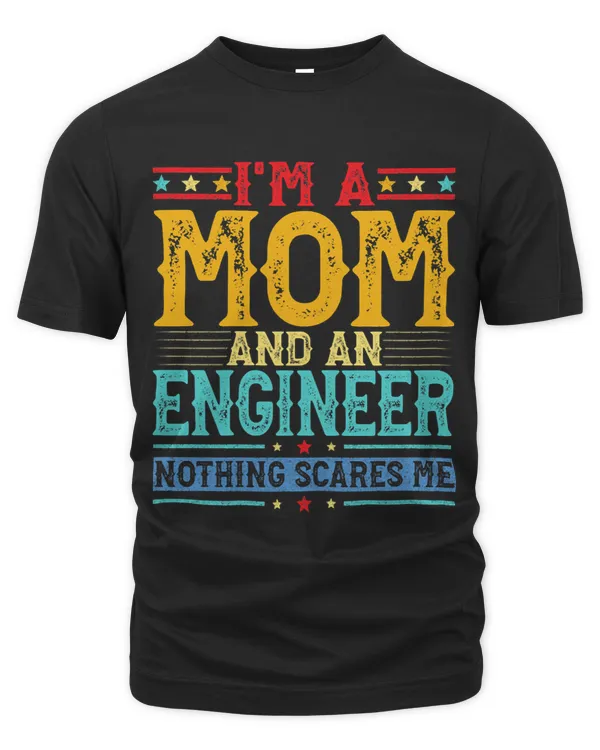 Womens Distressed Im A Mom And An Engineer Funny Mothers Day