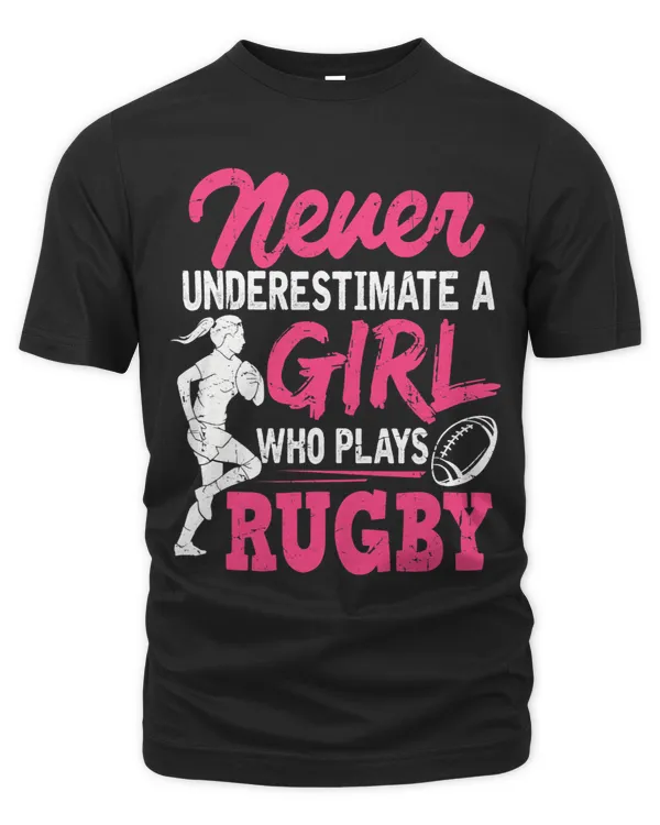 Funny Rugby Never Underestimate A Girl Who Plays Rugby