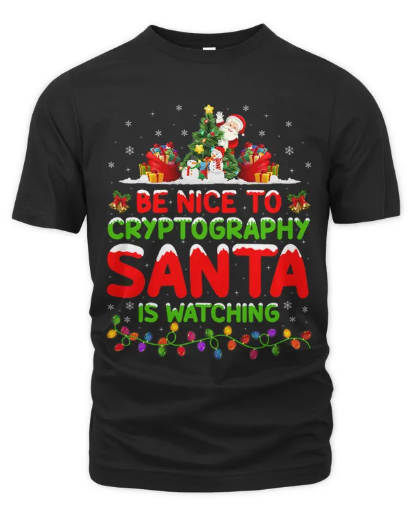 Be Nice To The Cryptography Santa Is Watching Christmas