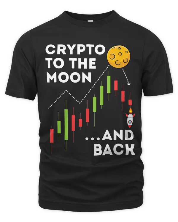 Funny Crypto Crash Trader Investor To the Moon and Back