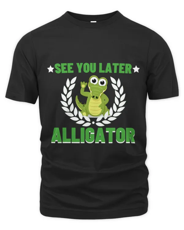 Funny Crocodile See You Later Alligator 2