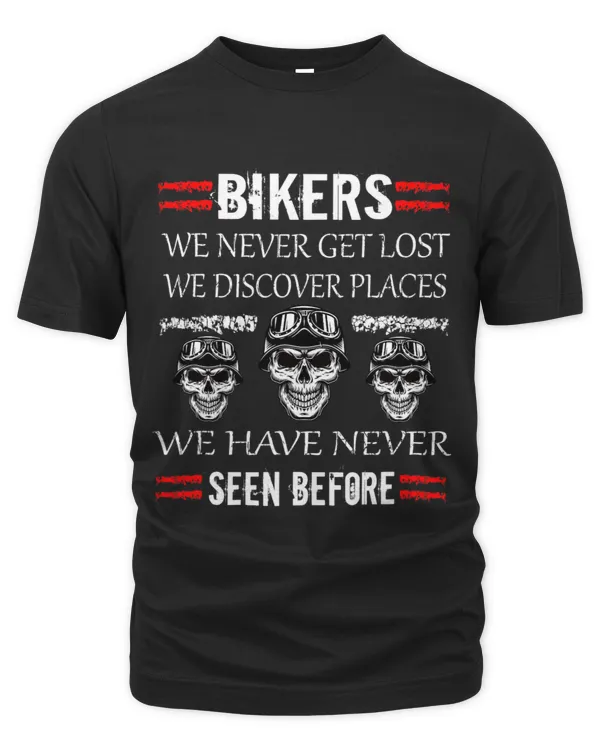 Motocross Biker Mens Biker Never Get Lost We Discover Places Motorcycle MotorbikeMotocross Biker Mens Biker Never Get Lost We Discover Places Motorcycle Motorbike