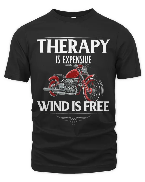 Motocross Biker Therapy is Expensive Wind is Free Funny Biker Motorcycle 3 683Motocross Biker Therapy is Expensive Wind is Free Funny Biker Motorcycle 3 683