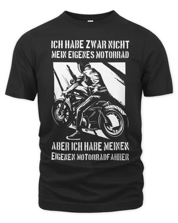 Motocross Biker Womens I dont have my own motorcycle women bikerMotocross Biker Womens I dont have my own motorcycle women biker