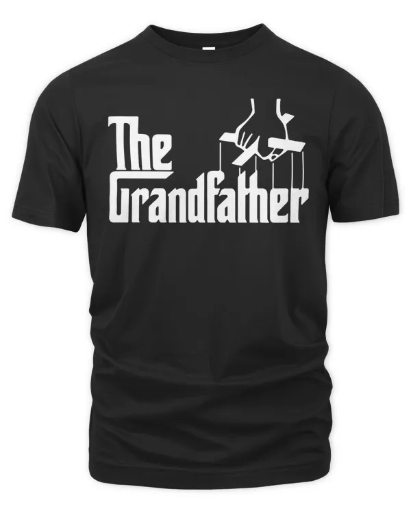 The Grandfather T Shirt - Xmas Christmas Gift For Grandad Husband, Present for Grandpa - Mens Slogan Gangster Grand Dad Gifts Funny Fun Tee