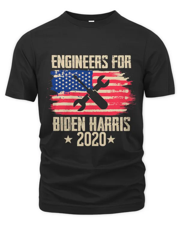 Funny Quote Engineers For Biden Harris 2020 Election Slogan