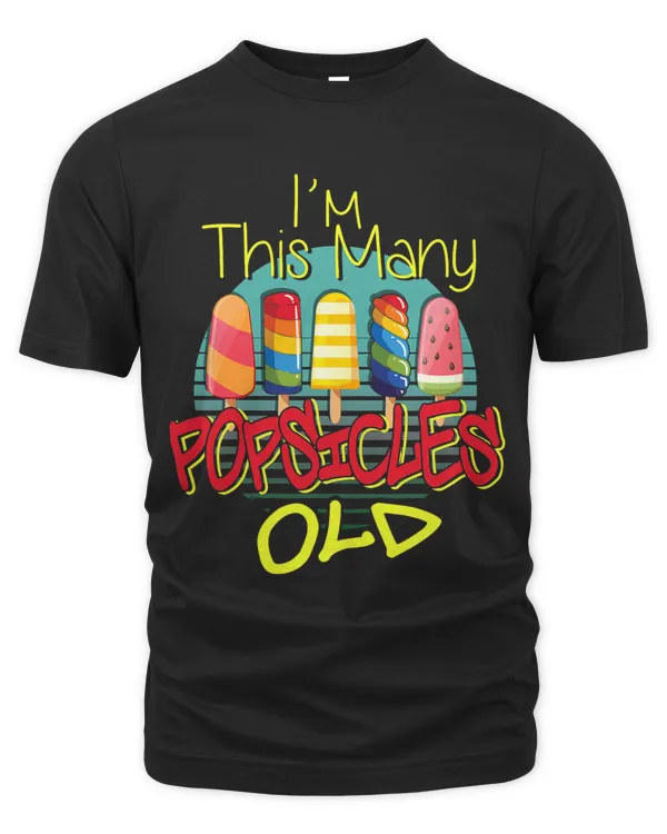 Funny Popsicles Im This Pops Many Shirt Funny 5th birthday
