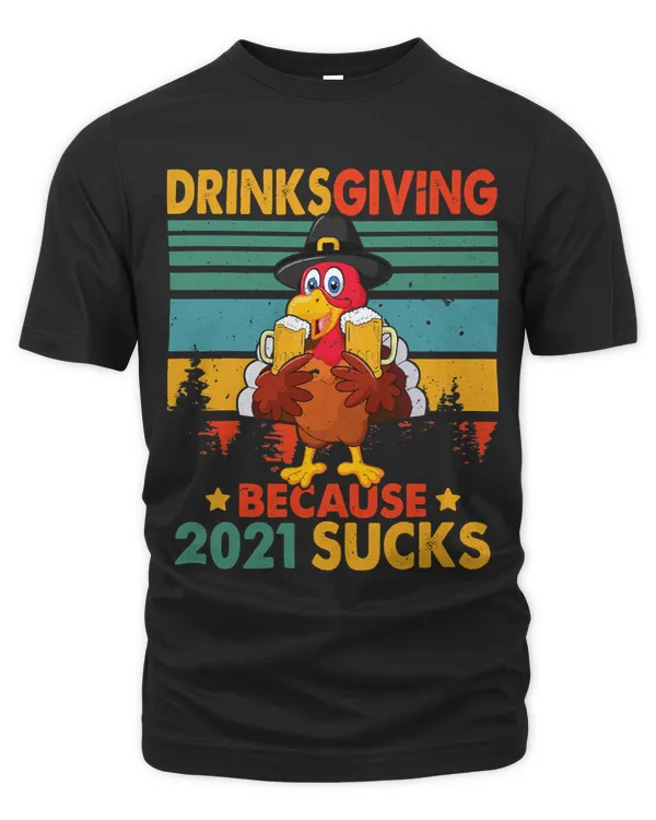 Vintage Retro Drinksgiving Because 2021 Sucks Thanksgiving3