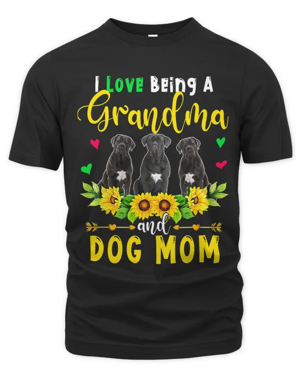 I Love Being A Grandma And Dog Mom Cane Corso Sunflowers