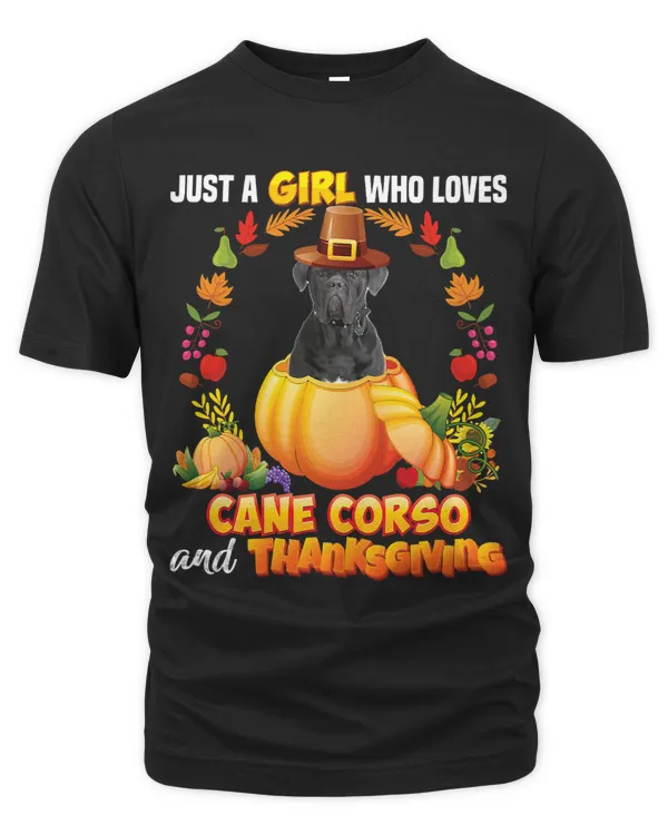 Just A Girl Who Loves Cane Corso Dog And Thanksgiving 38