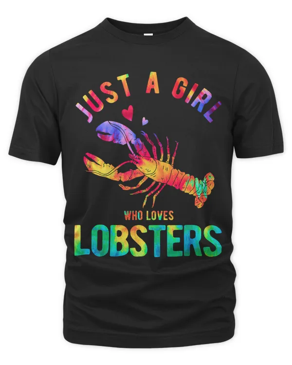 Just A Girl Who Loves Lobsters Lobster Lover Lobster Girl 113