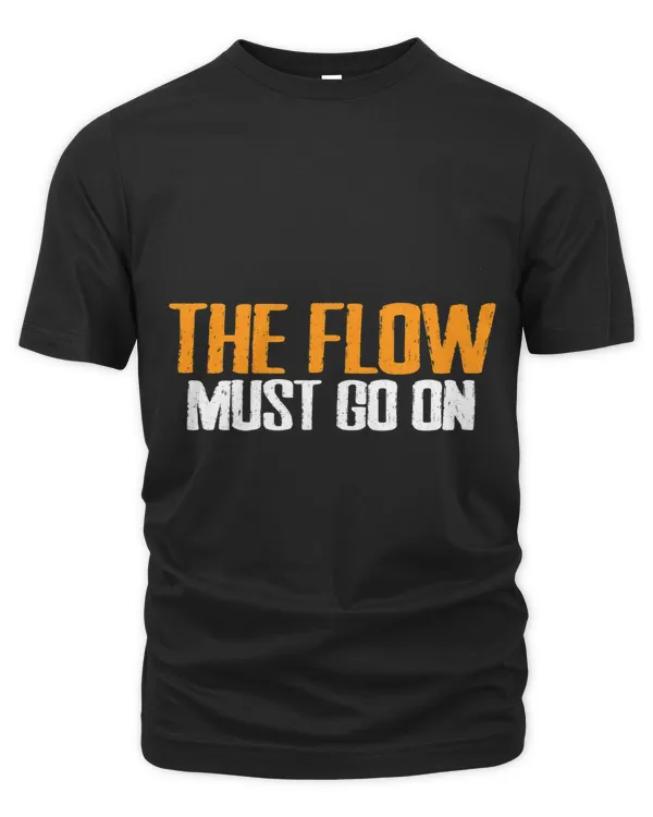 The Flow Must Go On 7
