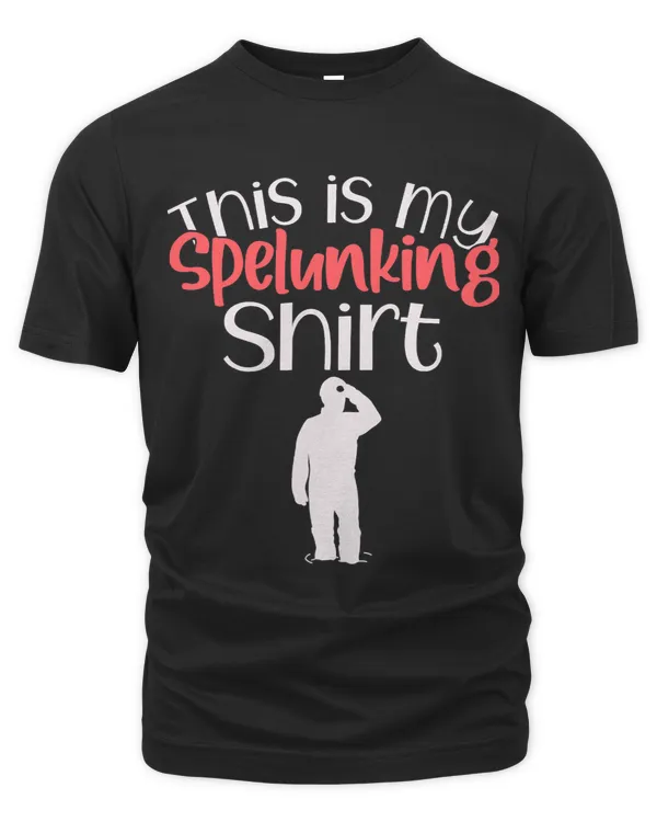 Spelunking Caving Speleology Gift This Is My Spelunking