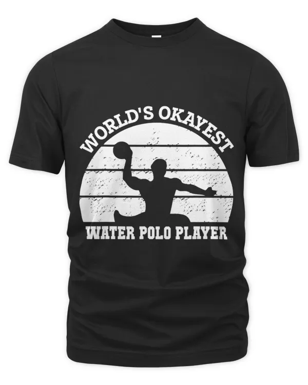 Retro Worlds Okayest Water Polo Player Vintage Water Polo 3