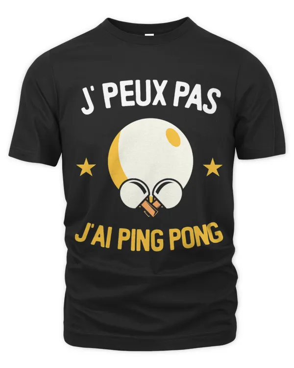 Je peux pas jai Ping Pong Cool Boys Table Tennis