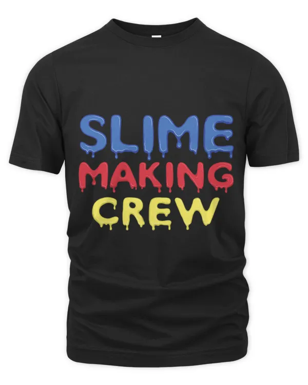 Slime Making Crew Slime Party DIY Liquid Lover Slime Queen