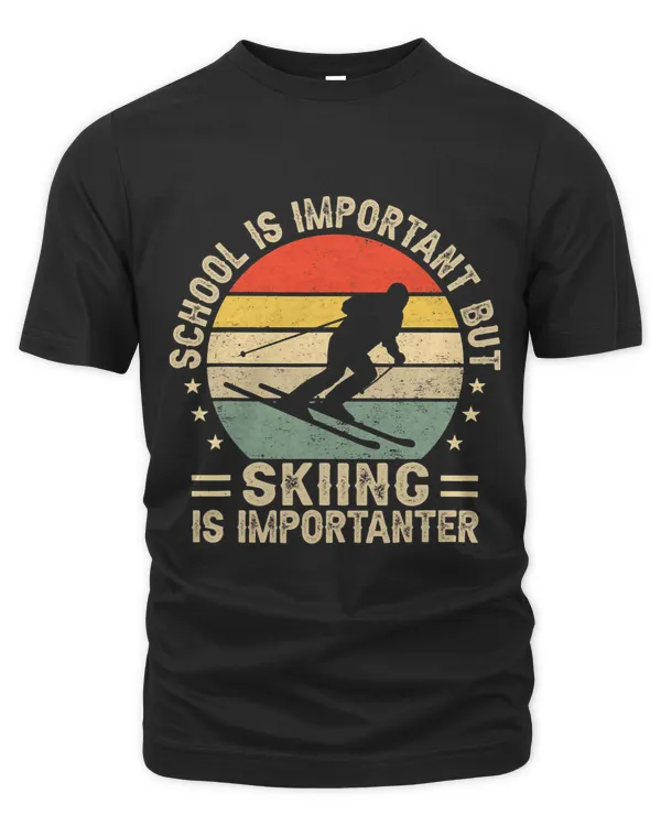 School Is Important But Skiing Is Importanter Ski Funny 4