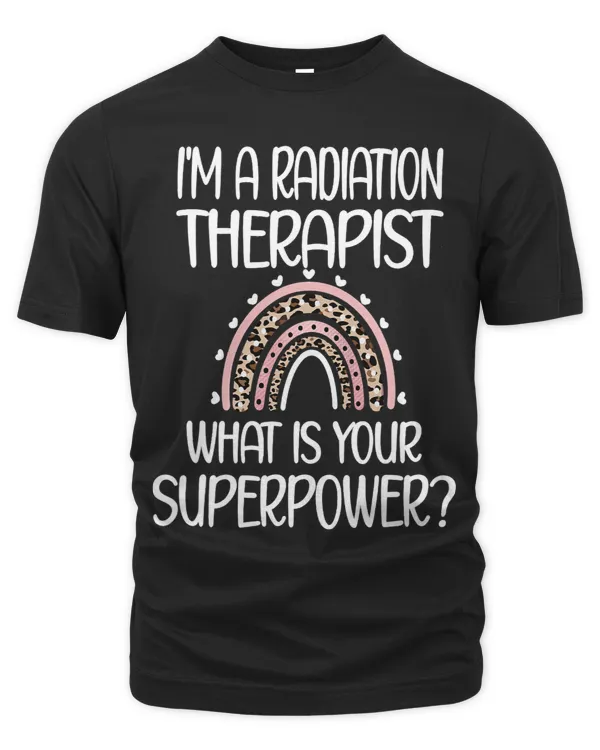 Im A Radiation Therapist Radiation Therapy