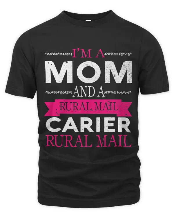 Rural Carriers Mom Mail Postal Worker Postman Mothers Day 2