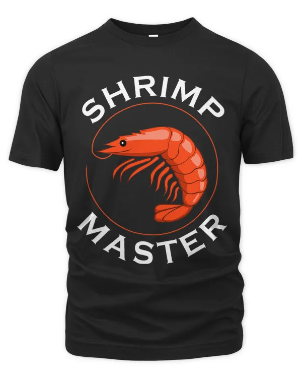 Shrimp Master Ironic Saying Prawns Seafood
