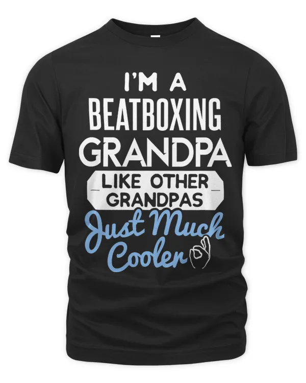 Cool Fathers Day Beatboxing Grandpa