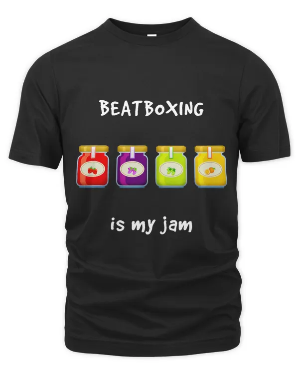 Beatboxing is My Jam Favorite Hobby Funny Slang Phrase
