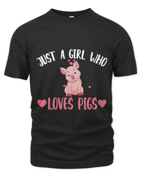 Just a Girl Who Loves Pigs Hog Lover Cute Farmer