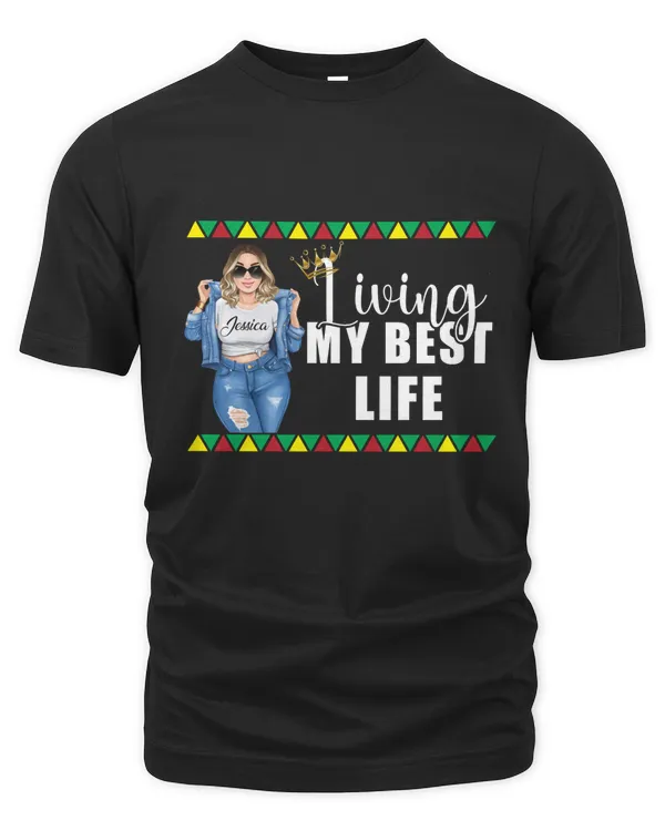 RD Personalized Living My Best Life Shirt, Gift For Black Woman, Denim Girl
