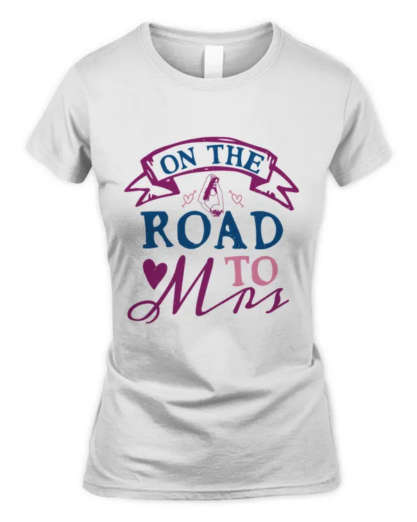 On The Road To Mrs, Bride Shirt, Bride To Be Shirt, Bride Gift Ideas Bridal Party Ideas Bachelorette Party