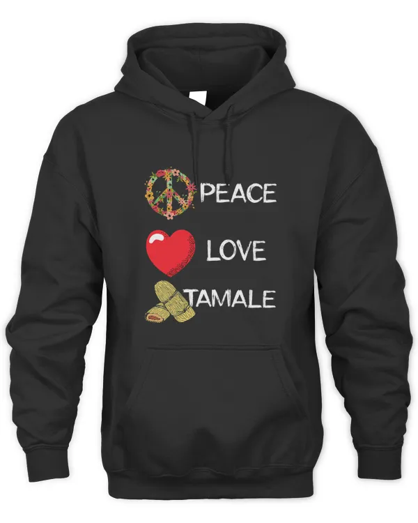 Love Peace Tamale Mexican Tamale Mexican Food Tamales