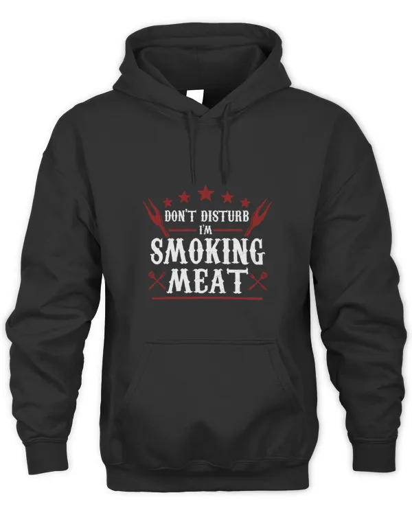 Dont disturb Im smoking meat grilling Barbecue Gift