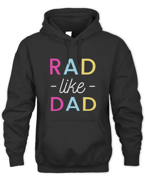 Rad Like Dad Funny Cute Son Quote