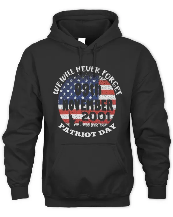 We Will Never Forget 9.11 Patriot Day American Flag Hoodie