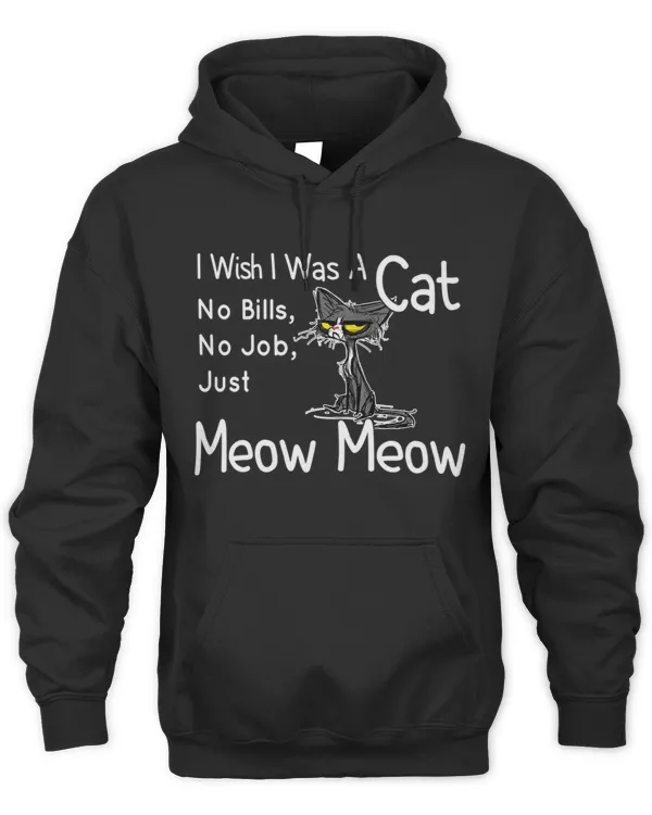 I Wish I Was A Cat No....Just Meow Meo... 4