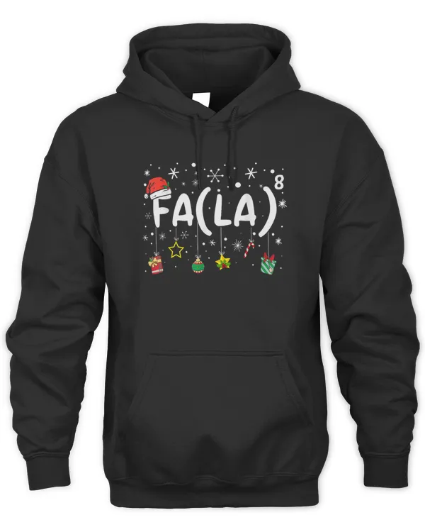 FA LA 8 Funny Christmas Sweatshirt Santa Fa La Math Teacher Men Women T-Shirt