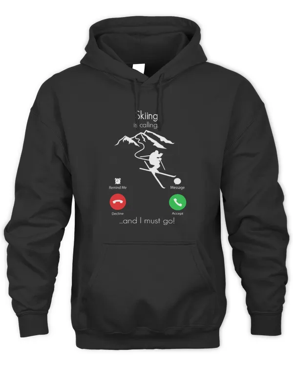 Skiing is Calling And I Must Go Smart Phone Shirt