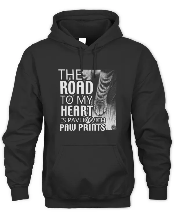 The Road To My Heart Is Paved With Paw Prints Hoodie