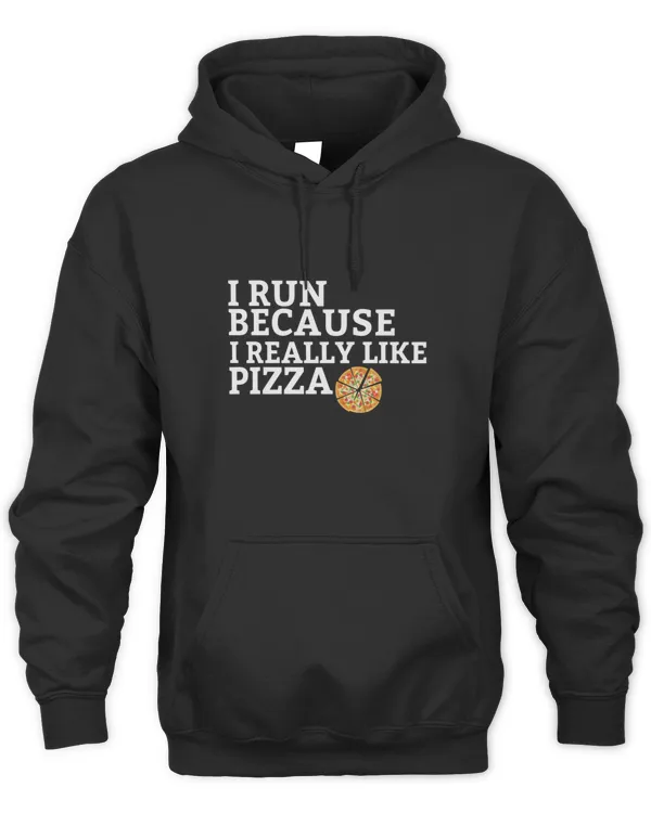 I Run Because I Really Like Pizza Funny Running Shirt T-Shirt