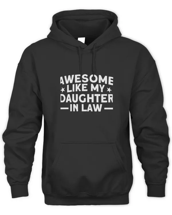 Awesome Like My Daughter In Law Daughter T-shirt