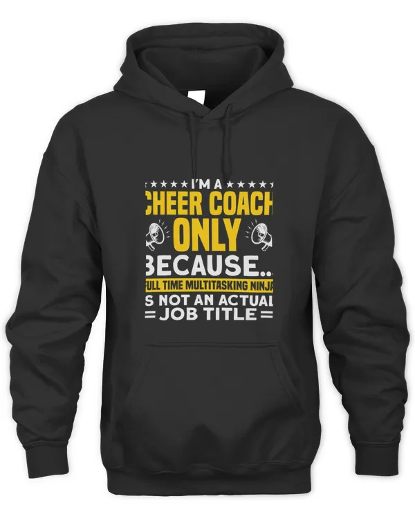 Full Time Multitasking Ninja Job Title Cheer Coach Coaches T-shirt