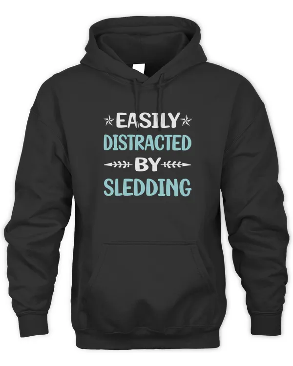 Funny Easily Distracted Sledding Sledging Sleighing T-Shirt
