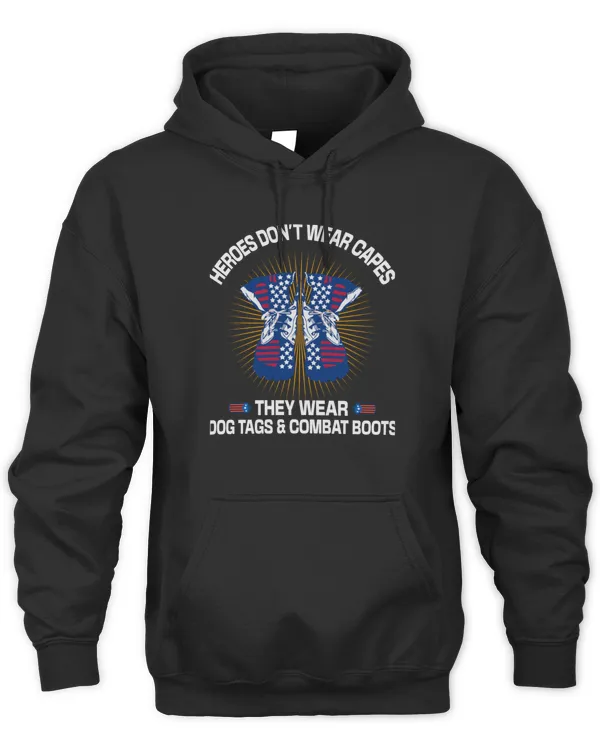 cool veterans day gift Heroes Dont Wear Capes They Wear Dog Tags  Combat Bootsgreat veterans day gift for veteran5203 T-Shirt